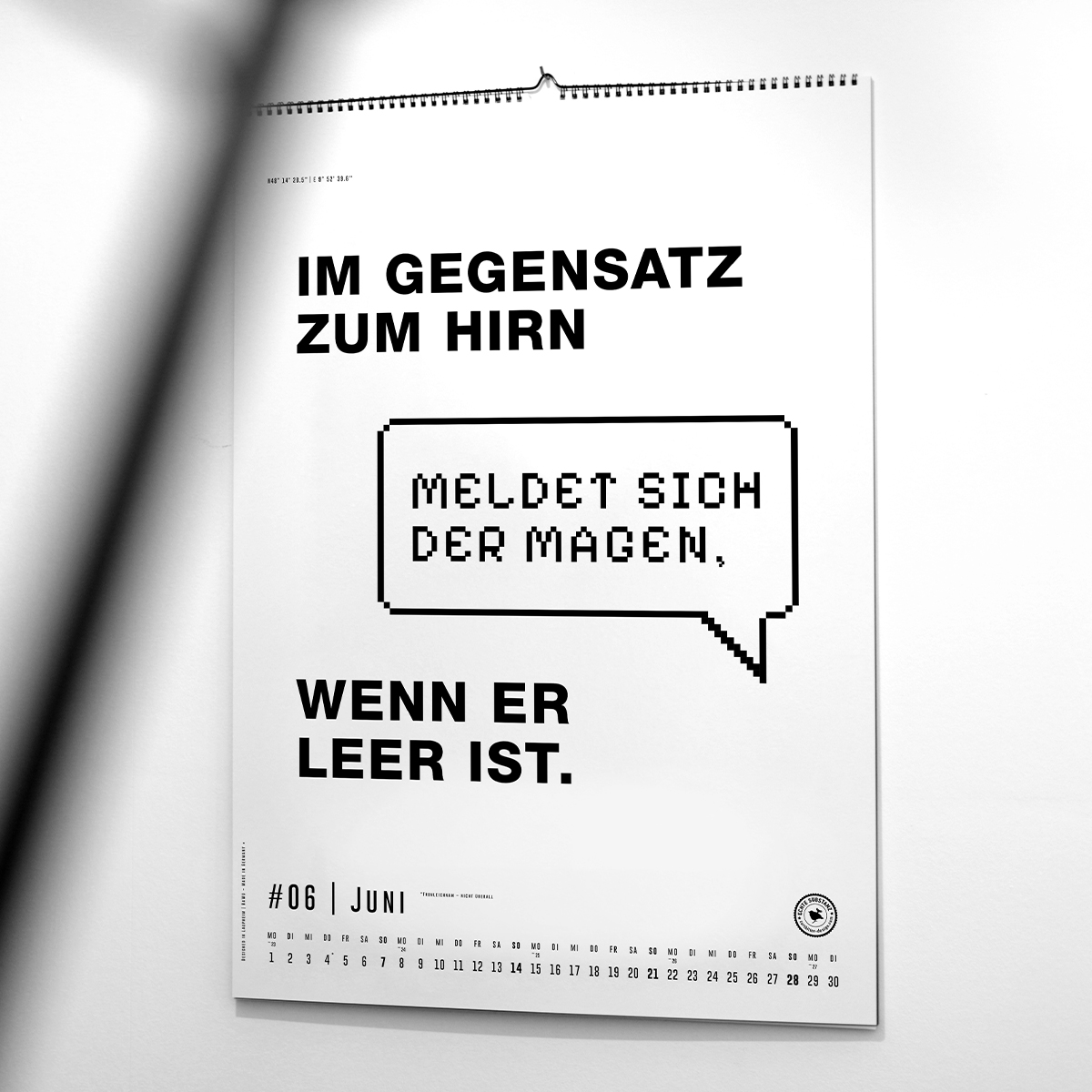 Kalenderblatt "Im Gegensatz zum Hirn meldet sich der Magen, wenn er leer ist."